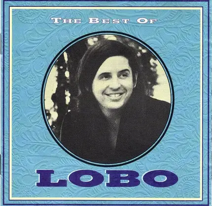 Lobo - The Best Of Lobo