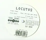 Locutos - Bust The New Jam / I Love You