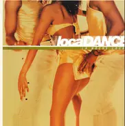 Loca Dance - La Noche Loca