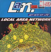 Local Area Network - Get Into My Life