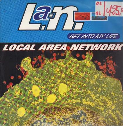 Local Area Network - Get Into My Life