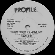 12'' - Local Boy - Thriller / Owner Of A Lonely Heart