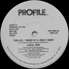 Local bOY - Thriller / Owner Of A Lonely Heart