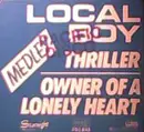 12inch Vinyl Single - Local Boy - Thriller Medley With Owner Of A Lonely Heart
