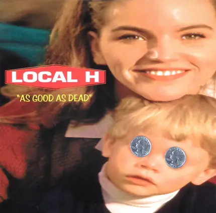 Local H - As Good as Dead