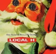 CD Single - Local H - Have Yourself A Merry Little Christmas