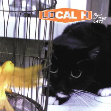 Local H - Pack Up the Cats