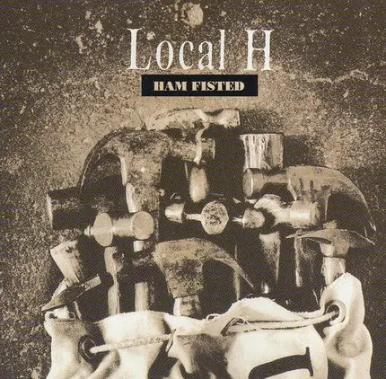 Local H - Ham Fisted