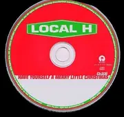 CD Single - Local H - Have Yourself A Merry Little Christmas