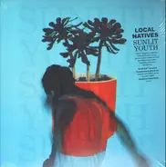 Local Natives - Sunlit Youth