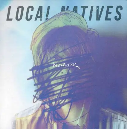 LOCAL NATIVES - BREAKERS