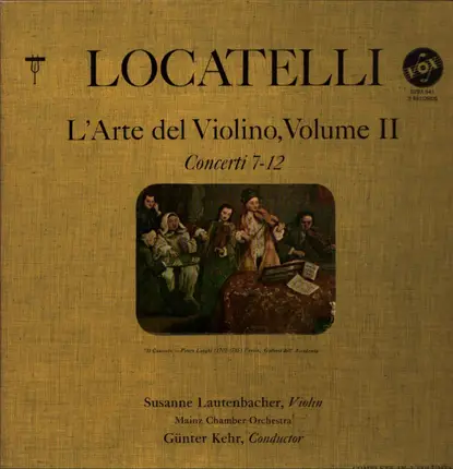 Locatelli - Art of the Violin - Vol. II, Concerti 7-12