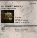 CD - Locatelli / Vivaldi / Geminiani / Scarlatti - Zauber des Barock I - Magic of Baroque