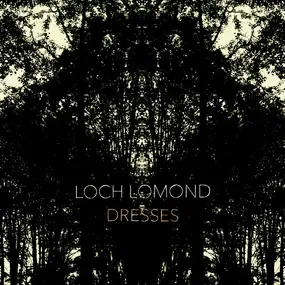 Loch Lomond - DRESSES