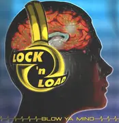 12inch Vinyl Single - Lock 'N Load - Blow Ya Mind