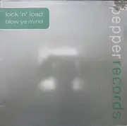 12inch Vinyl Single - Lock 'N Load - Blow Ya Mind