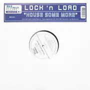 12inch Vinyl Single - Lock 'n Load - House Some More