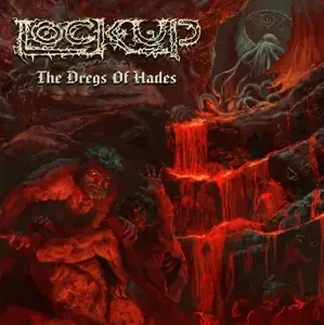 Lock UP - Dregs Of Hades