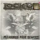 LP - Lock Up - Pleasures Pave Sewers