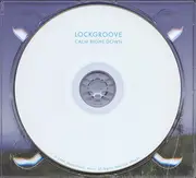 CD - Lockgroove - Calm Right Down - Digipak