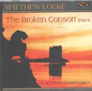 Locke - The Broken Consort (Part 1)