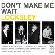 CD - Locksley - Don't Make Me Wait