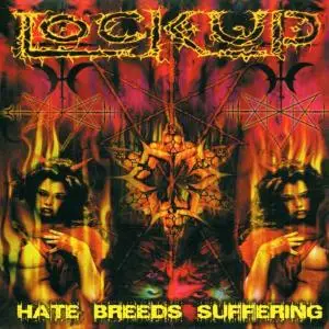 Lock Up - HATE BREEDS SUFFERING