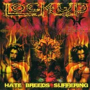 CD - Lock Up - Hate Breeds Suffering