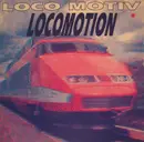 12inch Vinyl Single - Loco Motiv - Locomotion