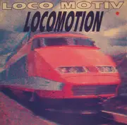 12inch Vinyl Single - Loco Motiv - Locomotion