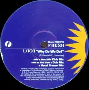 12inch Vinyl Single - Loco - Why Do We Do?