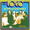 7inch Vinyl Single - Loco - At The Local Dance / The Man