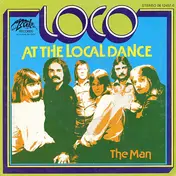 Loco - At The Local Dance / The Man