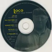 CD - Loco - Still Your Friend - Sealed