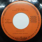 7inch Vinyl Single - Locomotiv GT - Boldog Vagyok / Ha Volna Szíved - 1st release
