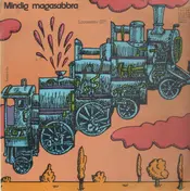 Locomotiv GT - Mindig Magasabbra