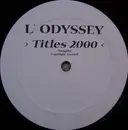 12'' - L'Odyssey - Titles 2000