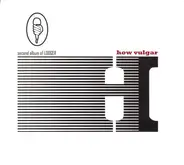 Lodger - How Vulgar