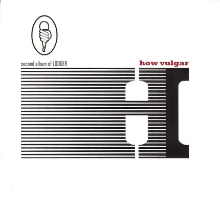 Lodger - How Vulgar