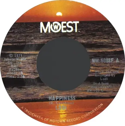 Lodi - Happiness / I Hope I See It In My Lifetime