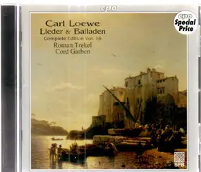 Carl Loewe - Lieder und Balladen
