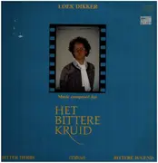 LP - Loek Dikker - Het Bittere Kruid