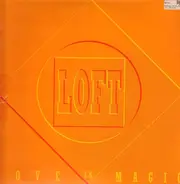 Loft - Love Is Magic