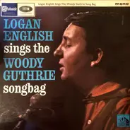 Logan English - Sings The Woody Guthrie Songbag