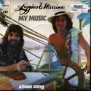7inch Vinyl Single - Loggins And Messina - My Music / A Love Song