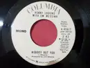7inch Vinyl Single - Loggins And Messina - Nobody But You