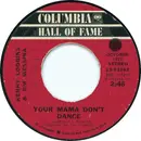 7inch Vinyl Single - Loggins And Messina - Your Mama Don't Dance / Peace Of Mind