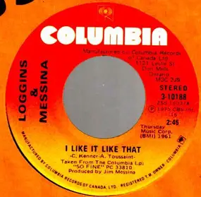 Loggins & Messina - I Like It Like That