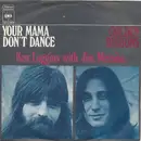 7inch Vinyl Single - Loggins And Messina - Your Mama Don't Dance