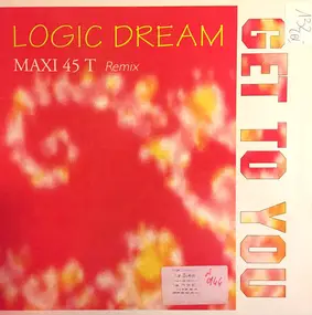 Logic Dream - Get To You (Remix)
